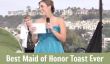 Peut-être Le Meilleur Maid of Honor Toast jamais [Vidéo]