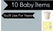 10 Items "bébé" Vous pouvez utiliser bien au delà de la période du baby