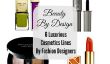 Beauté By Design: 6 cosmétiques de luxe Lines par des designers de mode