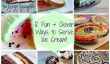 12 Clever & Fun façons de servir la crème glacée!