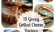 15, de beurre grillé Recettes de fromage Gooey