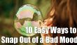 10 façons simples de se sortir d'une mauvaise humeur