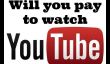 Allez-vous payer pour regarder des vidéos YouTube?  Je ne vais pas et Voici pourquoi