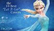 10 couvertures préférées de ma famille de "Let It Go" de Frozen