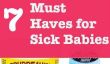 7 choses à avoir Handy Lorsque bébé est malade
