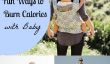 9 façons amusantes de brûler des calories avec votre bébé