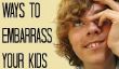 10 inoffensifs façons d'embarrasser vos enfants en public