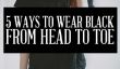 Noir est le nouveau noir: 5 façons de porter cette Neutre de la tête aux pieds