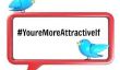 Twitter Trends: Vous êtes plus attrayant Si ...