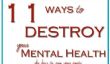 Comment ruiner votre Sanity: 11 étapes pour une bonne santé mentale