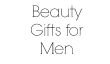 6 Beauté Cadeaux pour les hommes