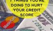 7 choses que vous êtes fait (sans se rendre compte) pour nuire à votre pointage de crédit