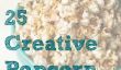 25 Creative Homemade Popcorn Recettes