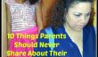 10 choses que les parents ne partageront jamais de leurs enfants en ligne