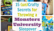 15 (ONU) Crafty Secrets pour avoir jeté une Monsters University Sleepover