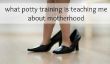 Qu'est-ce que la formation de pot est Me enseignement sur la maternité