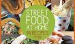Street Food Sans la rue!  Cuisson Street Food at Home