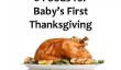 6 Foods pour le premier Thanksgiving de bébé