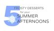 Facile, desserts frais pour les après-midi d'été