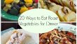 20 façons de manger pour le dîner légumes rôtis
