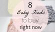 8 bébé trouve Vous devriez acheter Sur Zulily Aujourd'hui