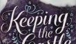 Si vous aimez Jane Austen, Lire «Keeping The Castle» par Patrice Kindl