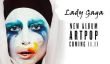 Lady Gaga Nouvel Album 2013 - 'artpop' fuite: Où écouter et télécharger en ligne?