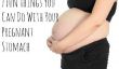7 choses amusantes que vous pouvez faire avec votre estomac enceinte