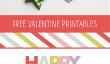 10 Adorable Printables Valentine gratuites!