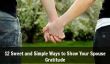 12 façons doux et simple de montrer votre gratitude Conjoint