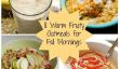 8 chaudes Fruity Oatmeals pour les matins d'automne