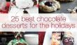 Les 25 meilleurs desserts de chocolat pour les fêtes