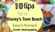 Take One: 10 conseils pour créer The Teen parfait Disney Plage Film Viewing Party At Home