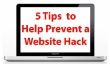 5 conseils pour aider à prévenir un site Hack