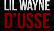 Lil Wayne nouvelles chansons et musique: Weezy presse New 'D'usse' Track [Ecouter]