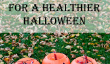 10 Conseils n 'astuces pour améliorer la santé de Halloween