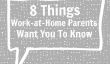 8 choses fonctionnent-parents au foyer veux que vous sachiez