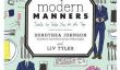 Manners modernes: Règles du Celebrity Knigge de Liv Tyler et Dorothea Johnson