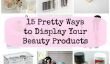 15 jolies façons d'afficher vos produits de beauté