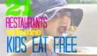 21 restaurants où les enfants mangent gratuit