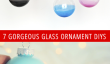 7 objets magnifiques bricolage verre