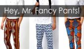 Hey, Pantalons M. fantaisie!  18 Pantalon imprimé pour votre super élégant Man
