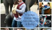 9 façons vacances est différent Après vous avez un bébé