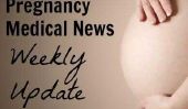 Pendant que vous étiez en train de vomir: Grossesse Nouvelles médicales Weekly Update # 30