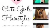 10 Cute Girls Coiffures Youtube Tutoriels Vous adorerez