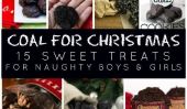 Coal pour Noël!  15 Sweet Treats pour Naughty Boys and Girls
