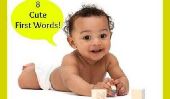 8 de la plus mignonne "premiers mots" bébés ont parlé