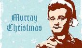 Nous allons nous avoir un peu de Noël Bill Murray