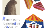 10 cadeaux parfaits pour le bambin sur votre liste
