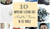 10 leçons importantes enfants ont besoin de prospérer dans le monde